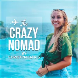 The Crazy Nomad Podcast artwork