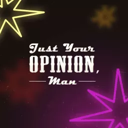 Your Stupid Opinions (podcast) - James Pietragallo & Jimmie Whisman