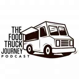 FOOD TRUCK JOURNEY Podcast artwork
