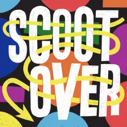Scoot Over Podcast artwork