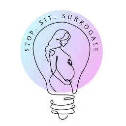 Stop. Sit. Surrogate. Podcast artwork