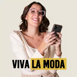 VIVA LA MODA Podcast artwork