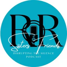 Disrupting the Silence, w/Real Sisters Real Friends!