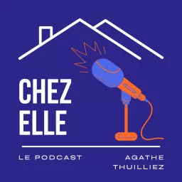 Chez Elle Podcast artwork