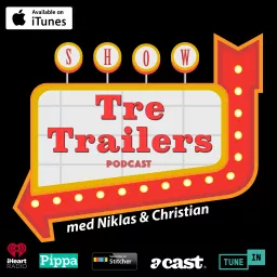 Tre Trailers Podcast artwork