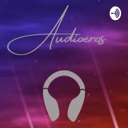 Audioeros Podcast artwork