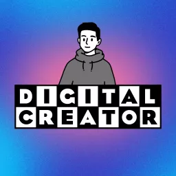 Digital Creator Podcast artwork