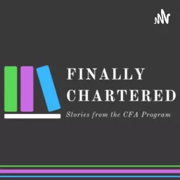 Finally Chartered: Stories from the CFA Program