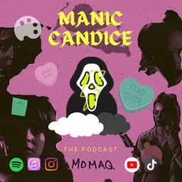 The Manic Candice Podcast