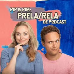 Pip & Pim: Prela/Rela de Podcast artwork