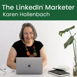 The LinkedIn Marketer: Karen Hollenbach