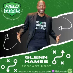 Field Goals for the Focused Driven Athlete Podcast artwork