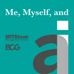 Me, Myself, and AI Podcast artwork