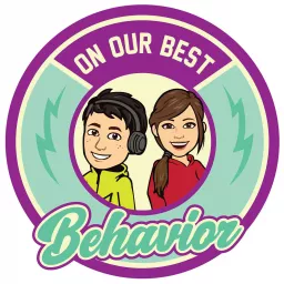 On Our Best Behavior Podcast artwork