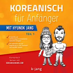 Koreanisch mit Hyunok Jang - Der Podcast zu den Büchern artwork
