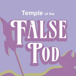 Temple of the False Pod