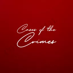 Cases of the Crimes