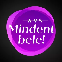 WMN MINDENT BELE!