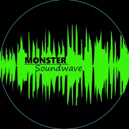 Monster Soundwave Podcast artwork