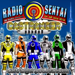 Radio Sentai Castranger Podcast artwork