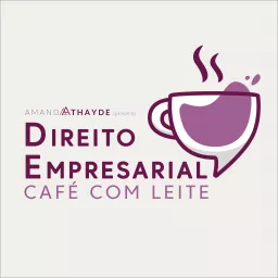 Direito Empresarial Café com Leite