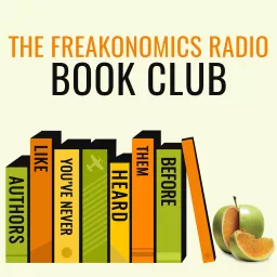 The Freakonomics Radio Book Club Podcast artwork