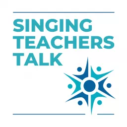 Singing Teachers Talk Podcast artwork