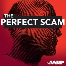 The Perfect Scam Podcast artwork