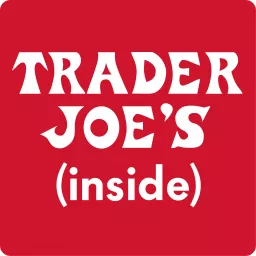 Inside Trader Joe's Podcast artwork