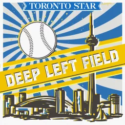 Deep Left Field with Mike Wilner Podcast artwork