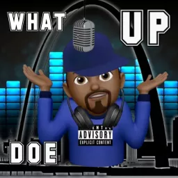 What Up Doe Podcast artwork