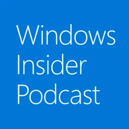 Windows Insider Podcast artwork
