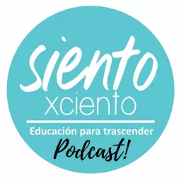 Sientoxciento Podcast artwork