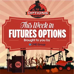 This Week in Futures Options Podcast artwork