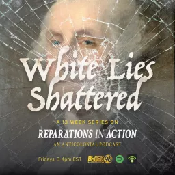 Reparations in Action Podcast artwork