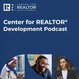 NAR’s Center for REALTOR® Development Podcast artwork