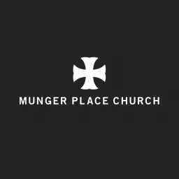 Munger Place Church - Dallas, Texas