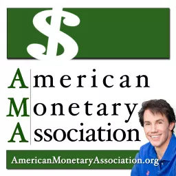 American Monetary Association Podcast artwork