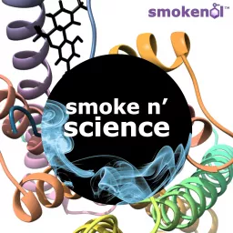 Smoke N' Science Podcast artwork