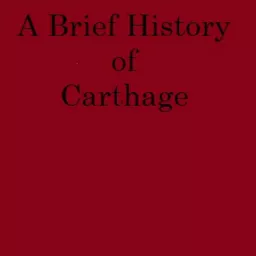 A Brief History of Carthage