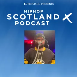 The Hip Hop Scotland Podcast