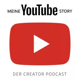 Meine YouTube Story - Der Creator Podcast artwork