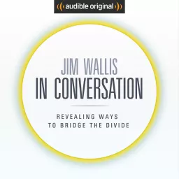 Jim Wallis in Conversation Podcast artwork