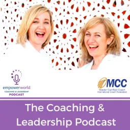 Empower World: The Coaching and Leadership Podcast artwork