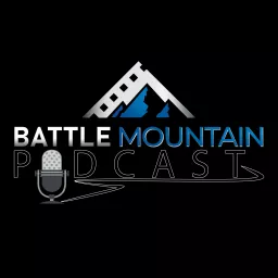 Battle Mountain Podcast artwork
