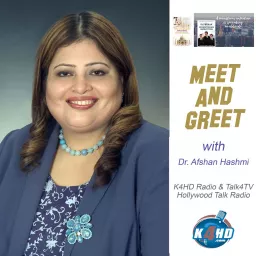 Meet and Greet with Dr. Afshan Hashmi Podcast artwork