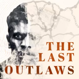 The Last Outlaws Podcast artwork
