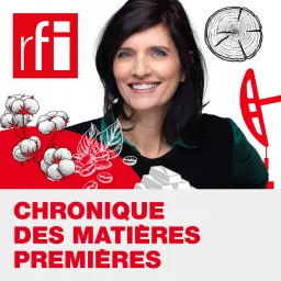 Chronique des matières premières Podcast artwork