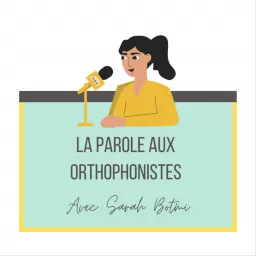 La Parole Aux Orthophonistes Podcast artwork