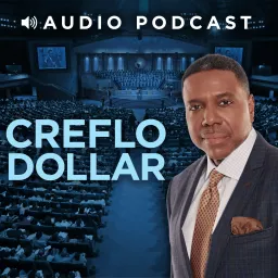 Creflo Dollar Ministries Audio Podcast